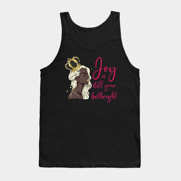 Joy Is Your Birth Right Tank Top by FSU Originals 